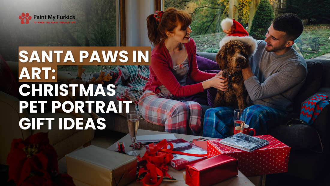 Capture the Magic: Christmas Pet Portrait Gift Ideas for Santa Paws in Art