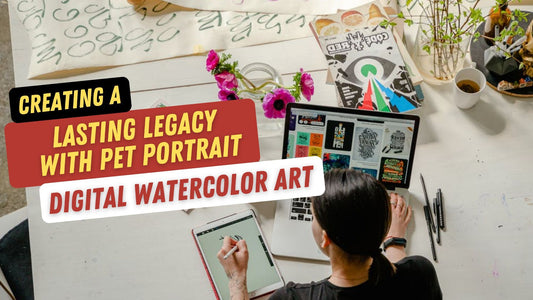 Creating a Lasting Legacy with Pet Portrait Digital Watercolor Art