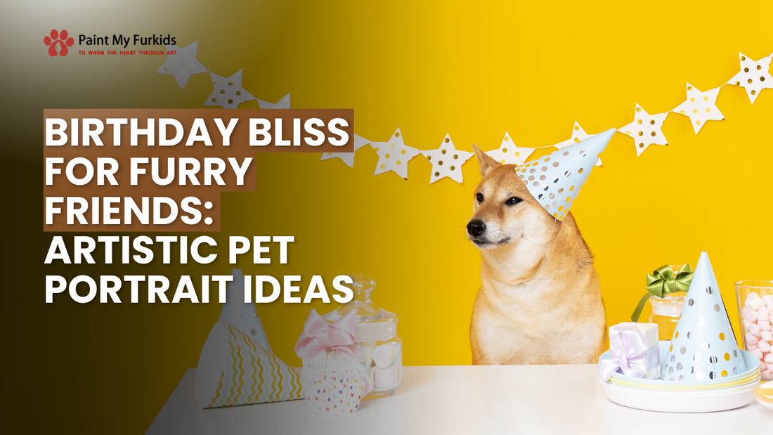 Capturing Paw-some Moments: Unleashing Birthday Bliss with Artistic Pet Portraits